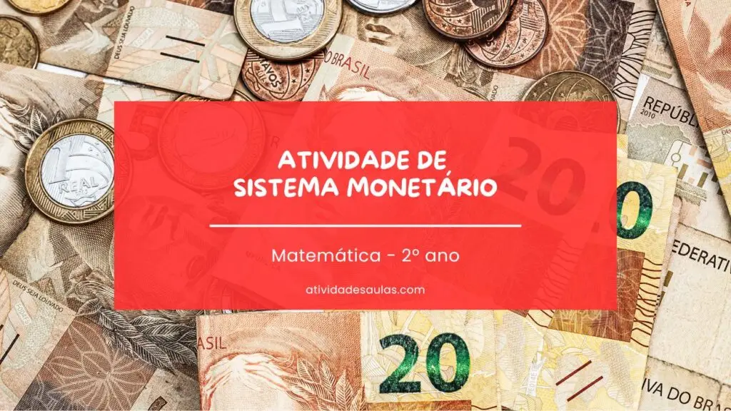 Atividade De Sistema Monetario Matematica 2o Ano