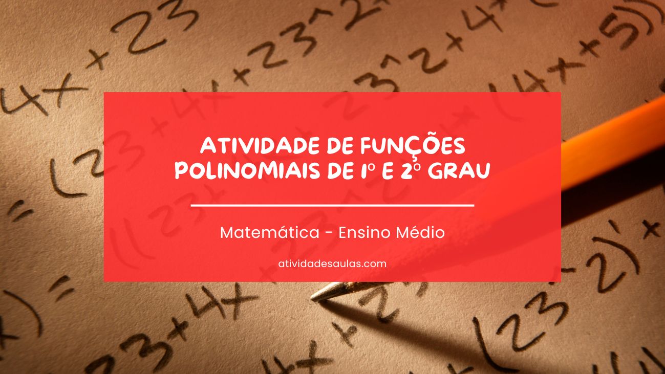 atividade de funções polinomiais de 1º e 2º grau