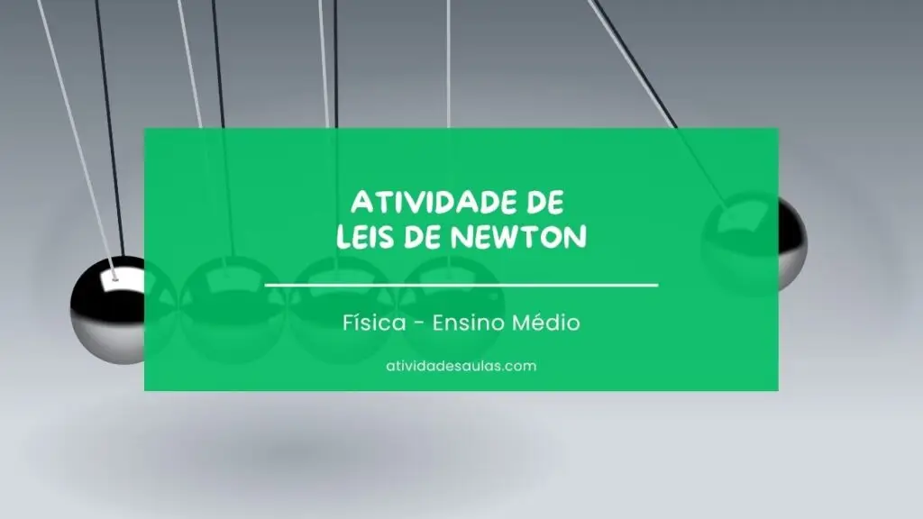 Atividade Leis De Newton Fisica Ensino Medio