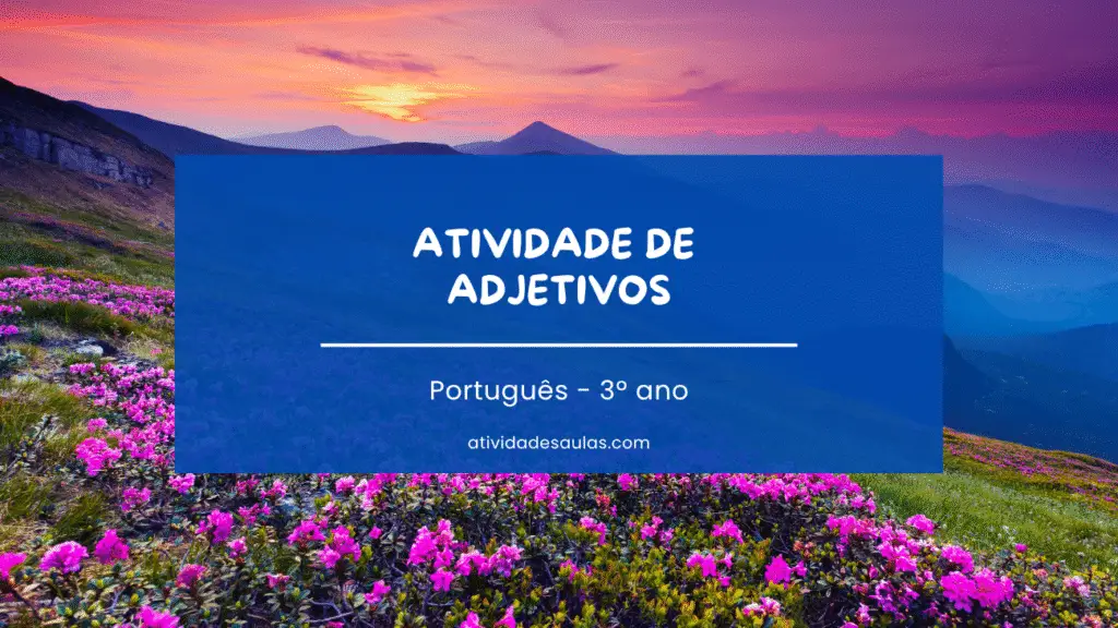 Atividade De Adjetivos Portugues 3o Ano