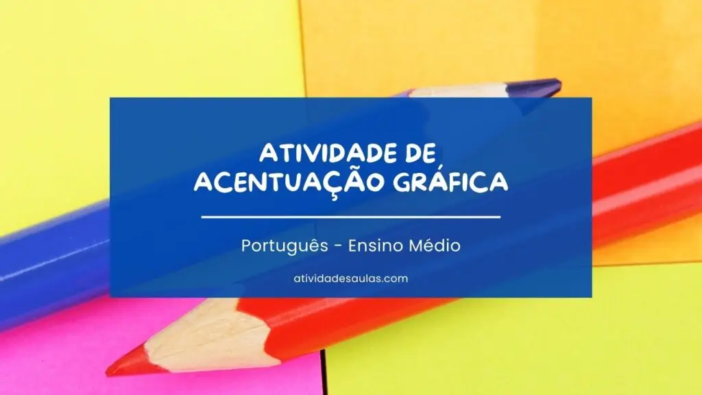 Atividade De Acentuacao Grafica Portugues Ensino Medio