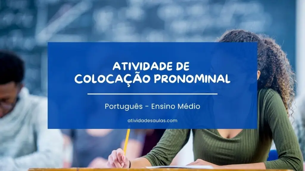 Atividade De Colocacao Pronominal Proclise Enclise Mesoclise Portugues Ensino Medio 1