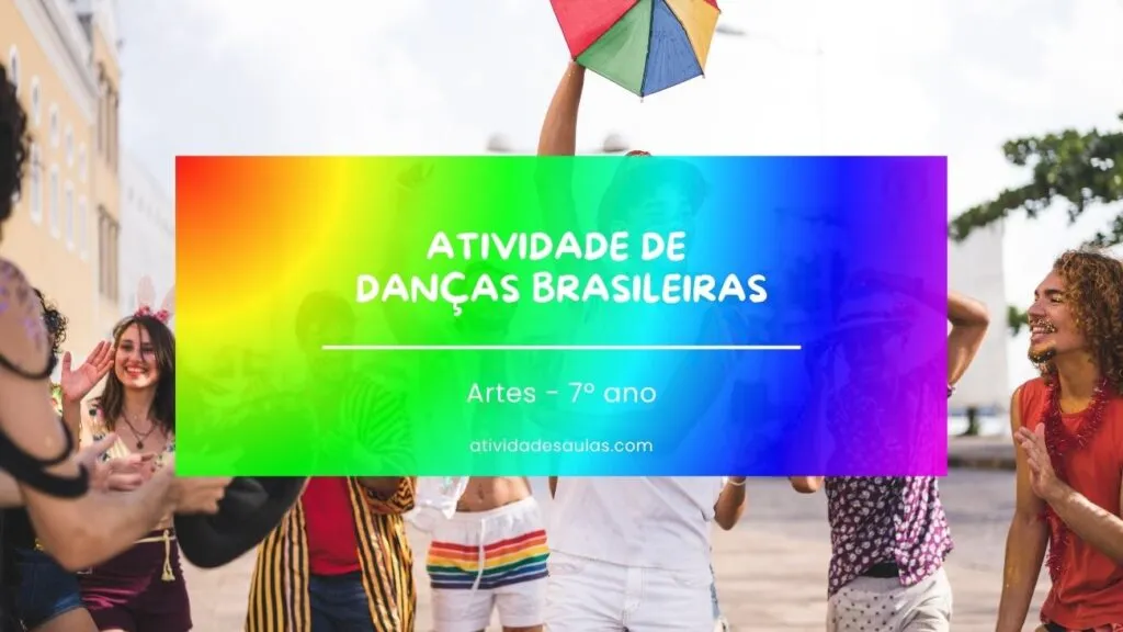 Atividade De Dancas Brasileiras