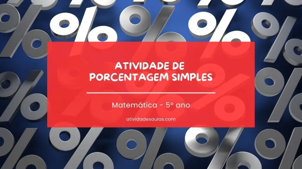 Atividade De Porcentagem Simples Matematica 5o Ano