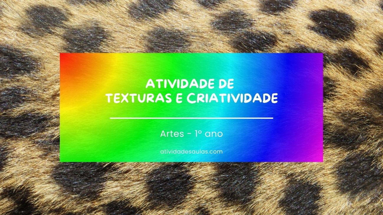 atividade de texturas e criatividade