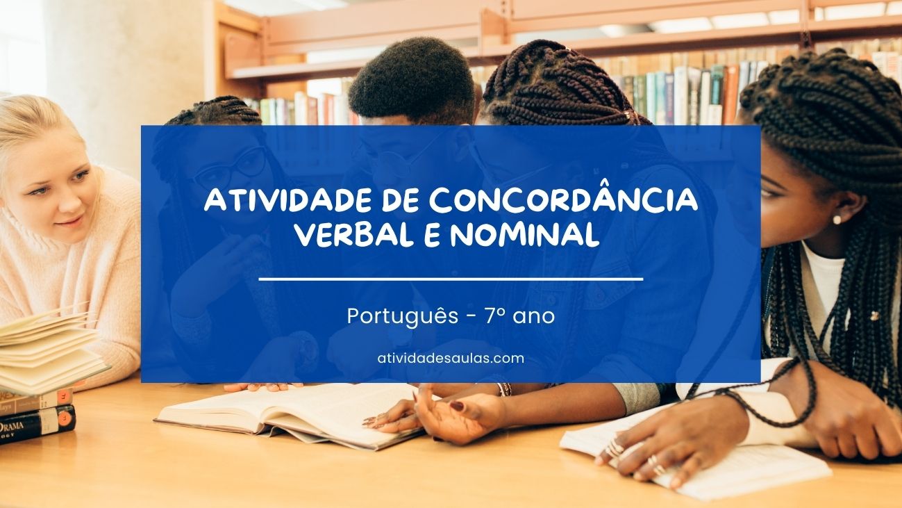 Atividade De Concordancia Verbal E Nominal 7o Ano