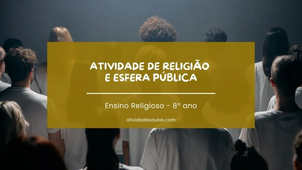 Atividade De Religiao E Esfera Publica 8o Ano
