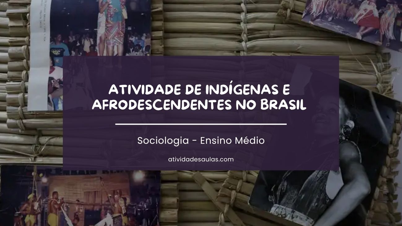 Atividade De Indigenas E Afrodescendentes No Brasil