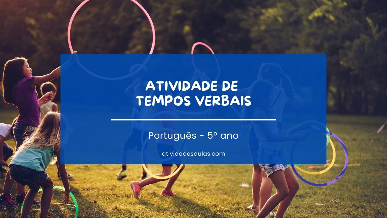 Atividade De Tempos Verbais 5o Ano