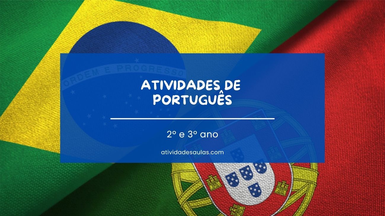Atividades Portugues 2o E 3o Ano
