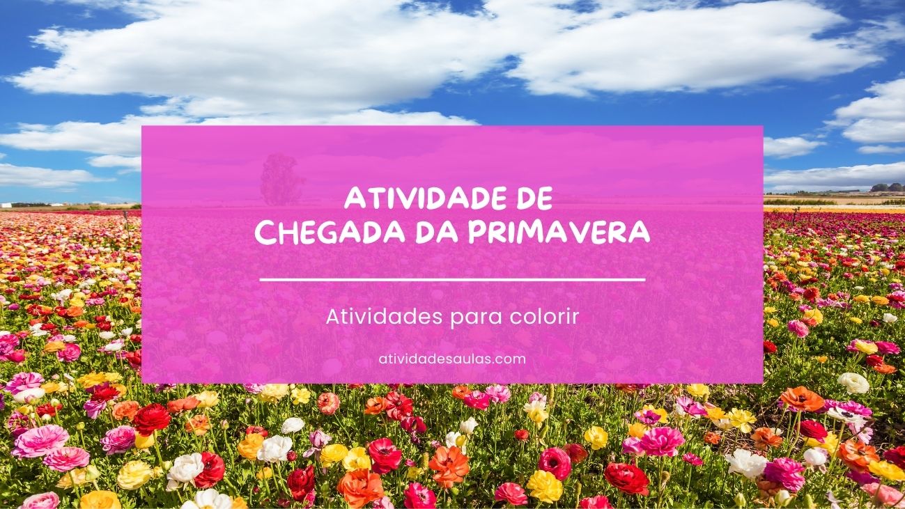 Atividade de chegada da primavera