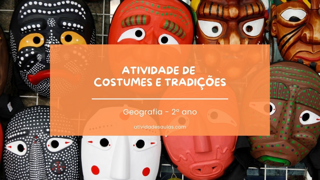 Atividade De Costumes E Tradicoes 2o Ano