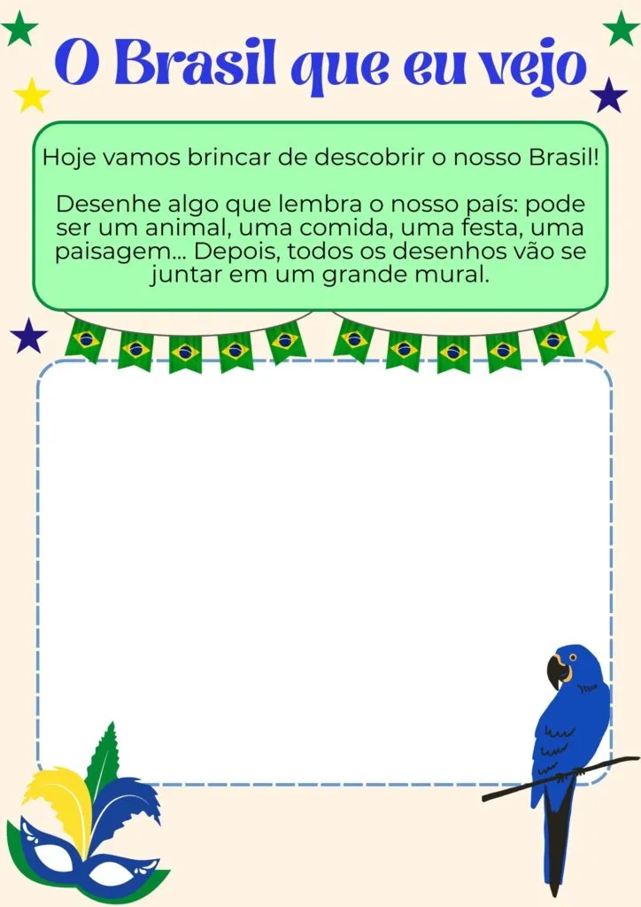 Atividade De Dia 7 De Setembro Para Educacao Infantil O Brasil Que Eu Vejo