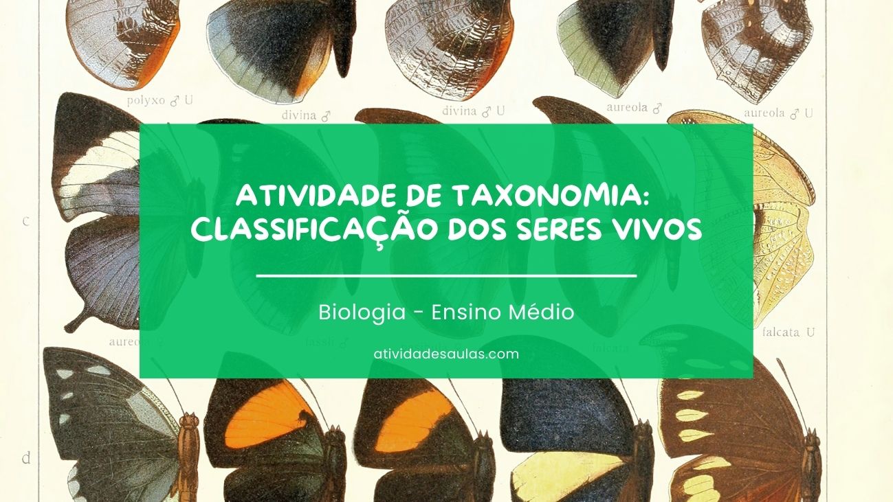 Atividade de taxonomia classificação dos seres vivos