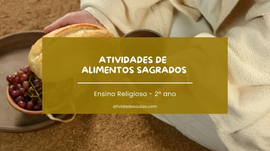 Atividade De Alimentos Sagrados 2o Ano
