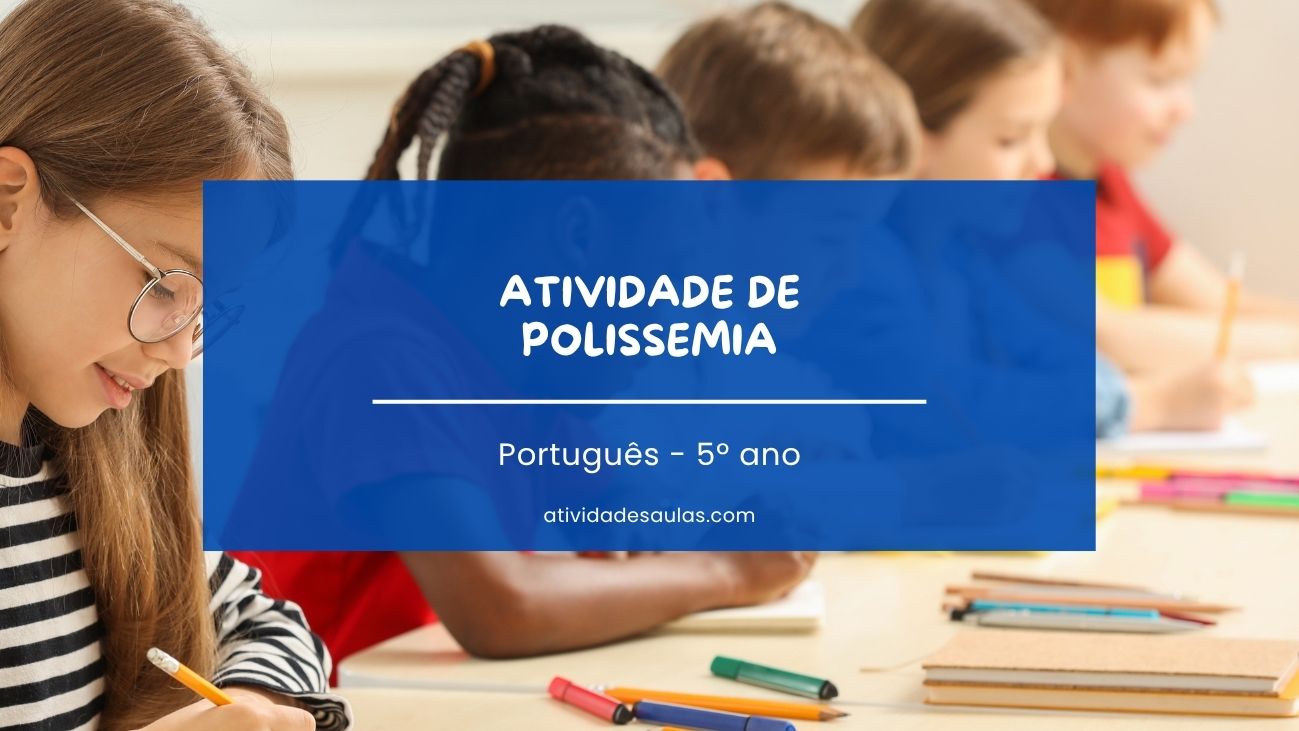 Atividade de polissemia – 5º ano