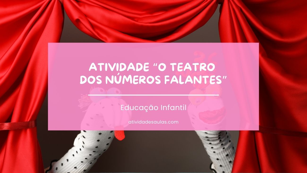 Atividade “o teatro dos números falantes”