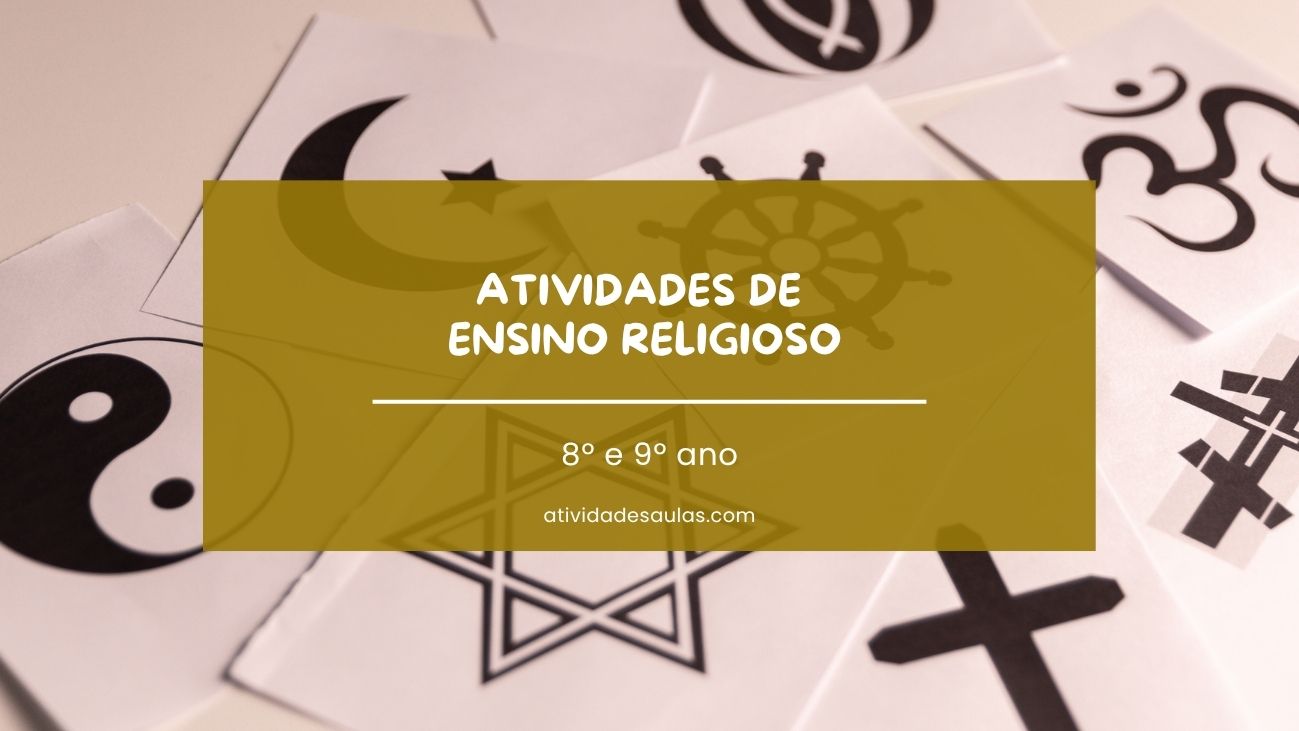 atividades de ensino religioso 8º e 9º ano