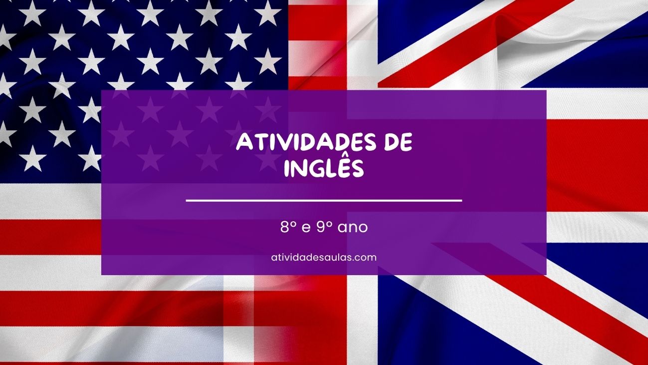 Atividades De Ingles 8 E 9 Ano