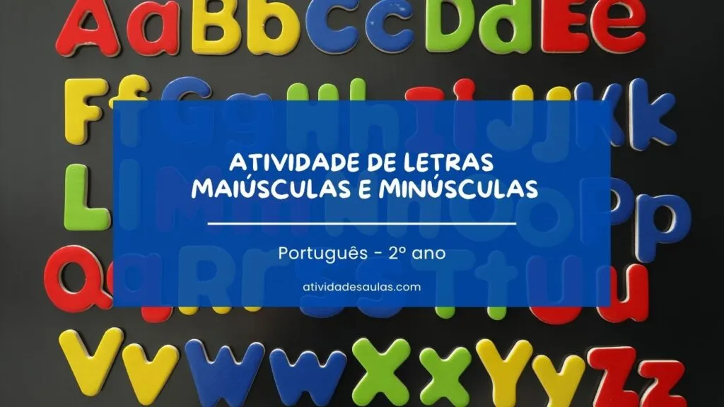 Atividade De Letras Maiusculas E Minusculas 2o Ano