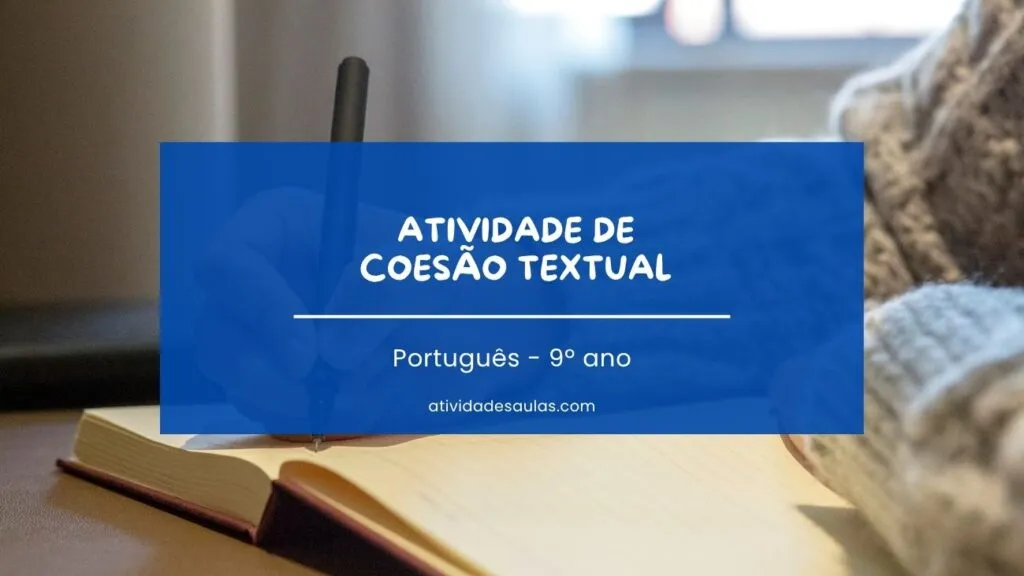 Atividade De Coesao Textual 9o Ano