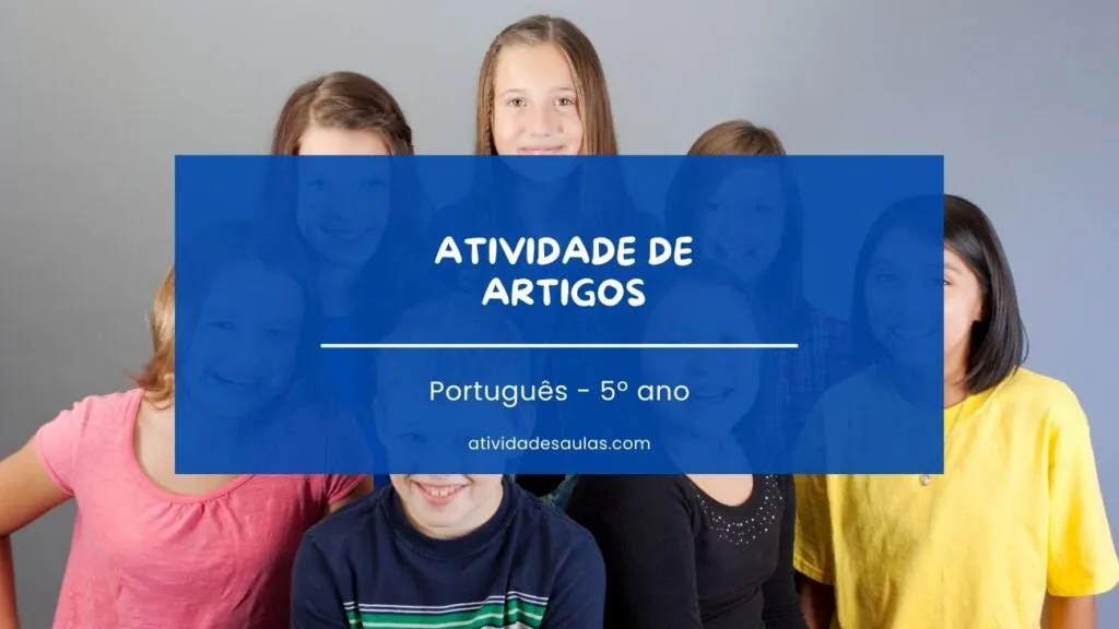 Atividade De Artigos 5o Ano 1