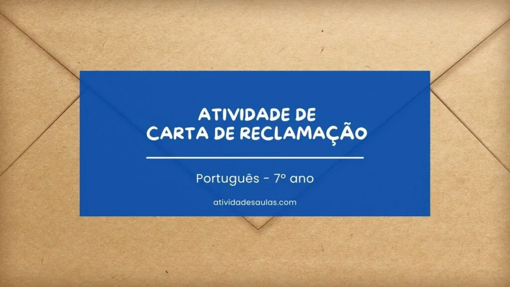Atividade De Carta De Reclamacao 7o Ano