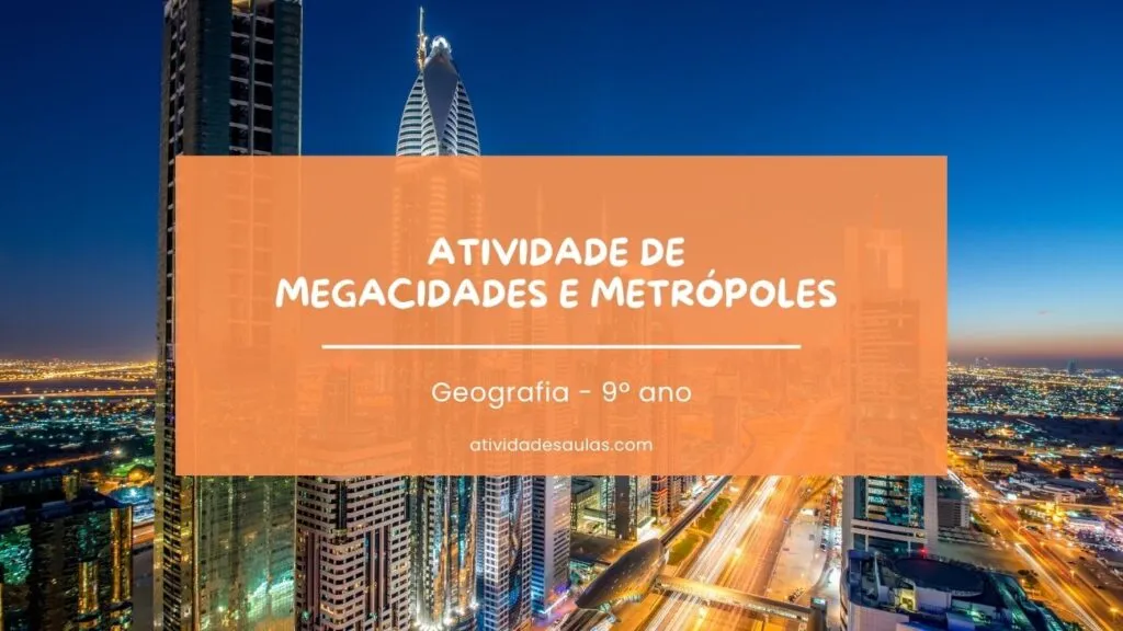 Atividade De Megacidades E Metropoles 9o Ano 1