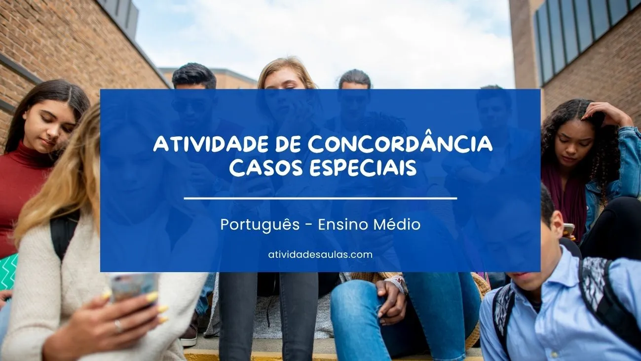 Atividade de concordância casos especiais – Ensino Médio