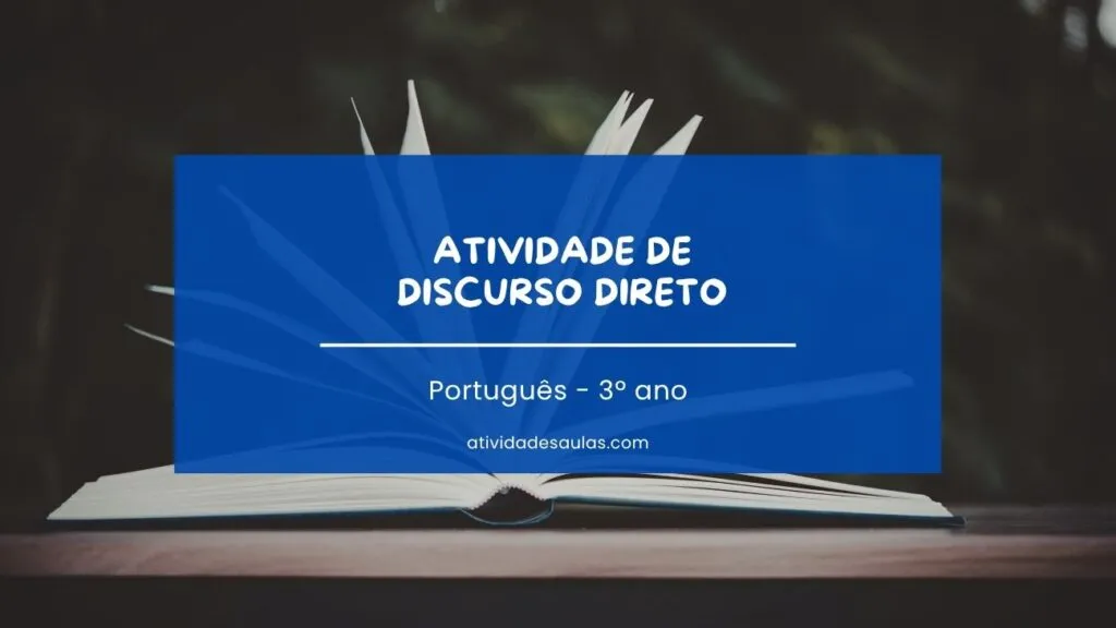 Atividade De Discurso Direto 3o Ano