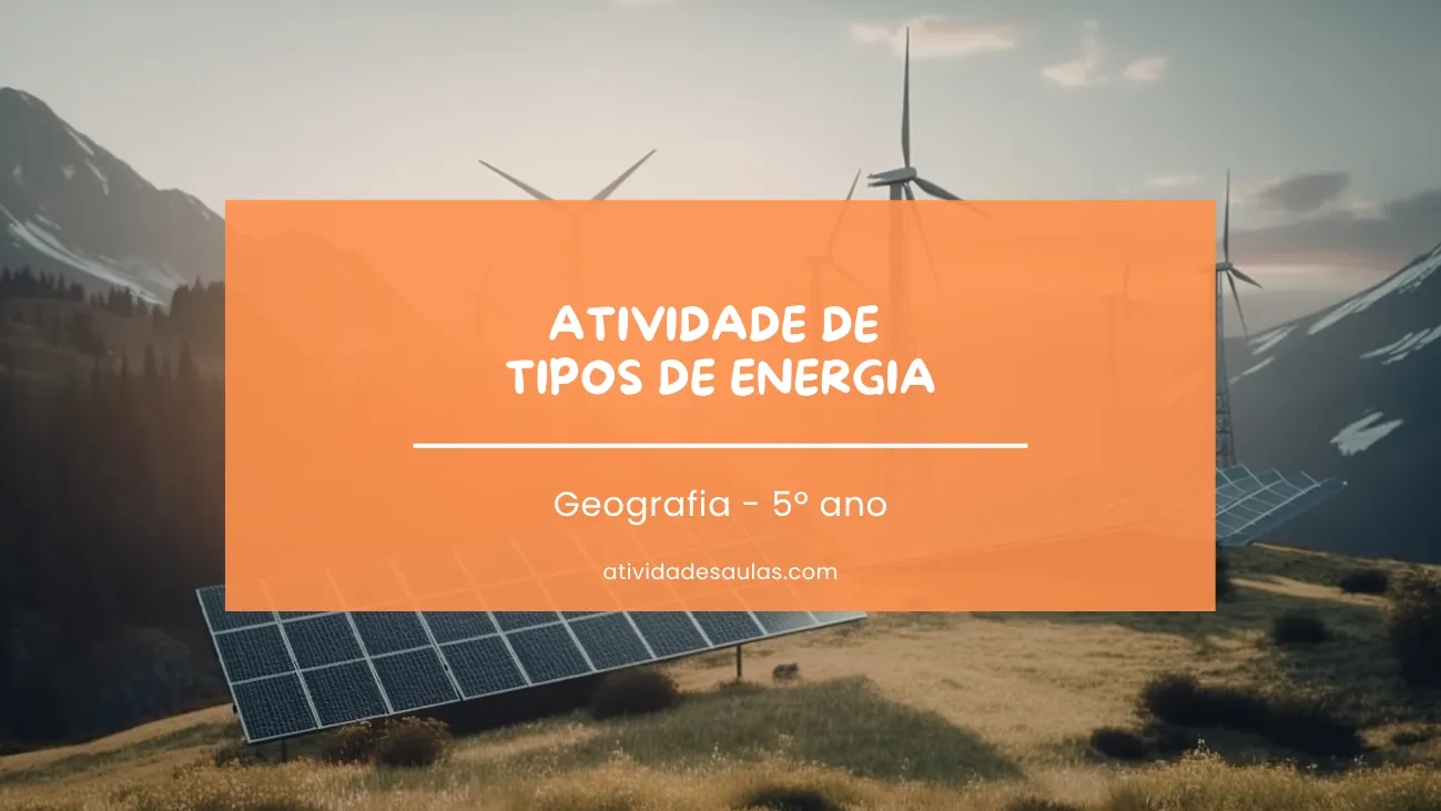 Atividade de tipos de energia – 5º ano (1)
