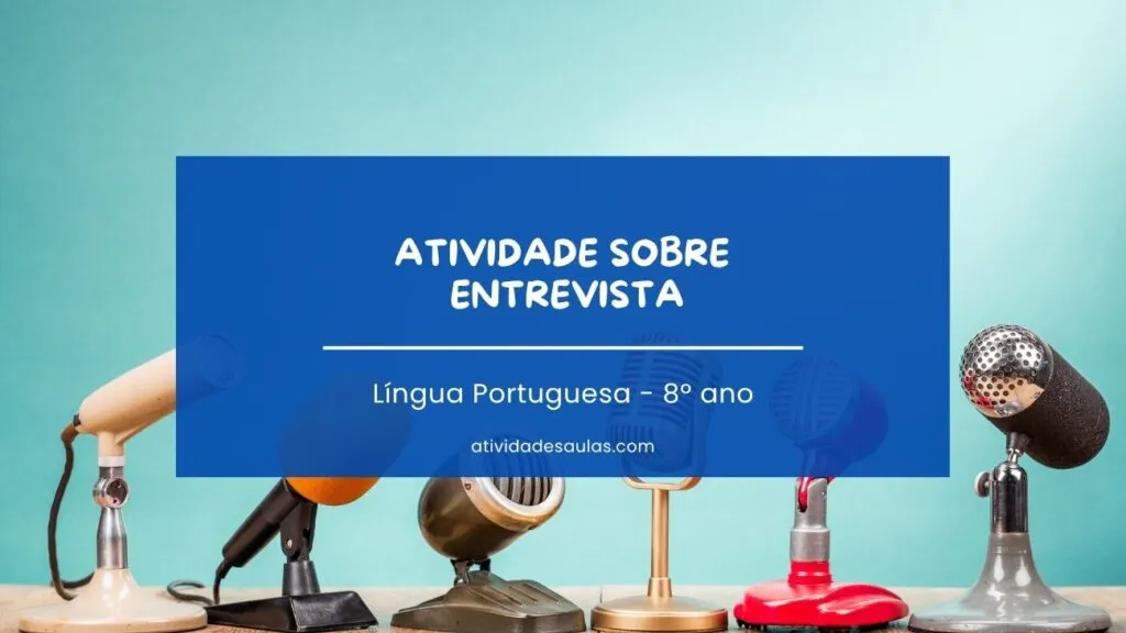 Atividade Sobre Entrevista 9o Ano