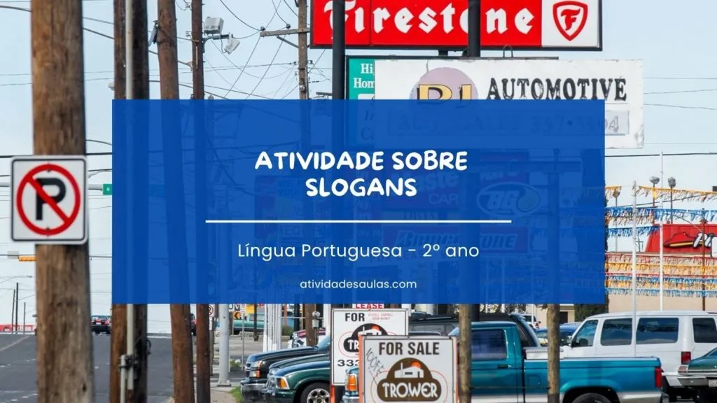 Atividade Sobre Slogans 2o Ano