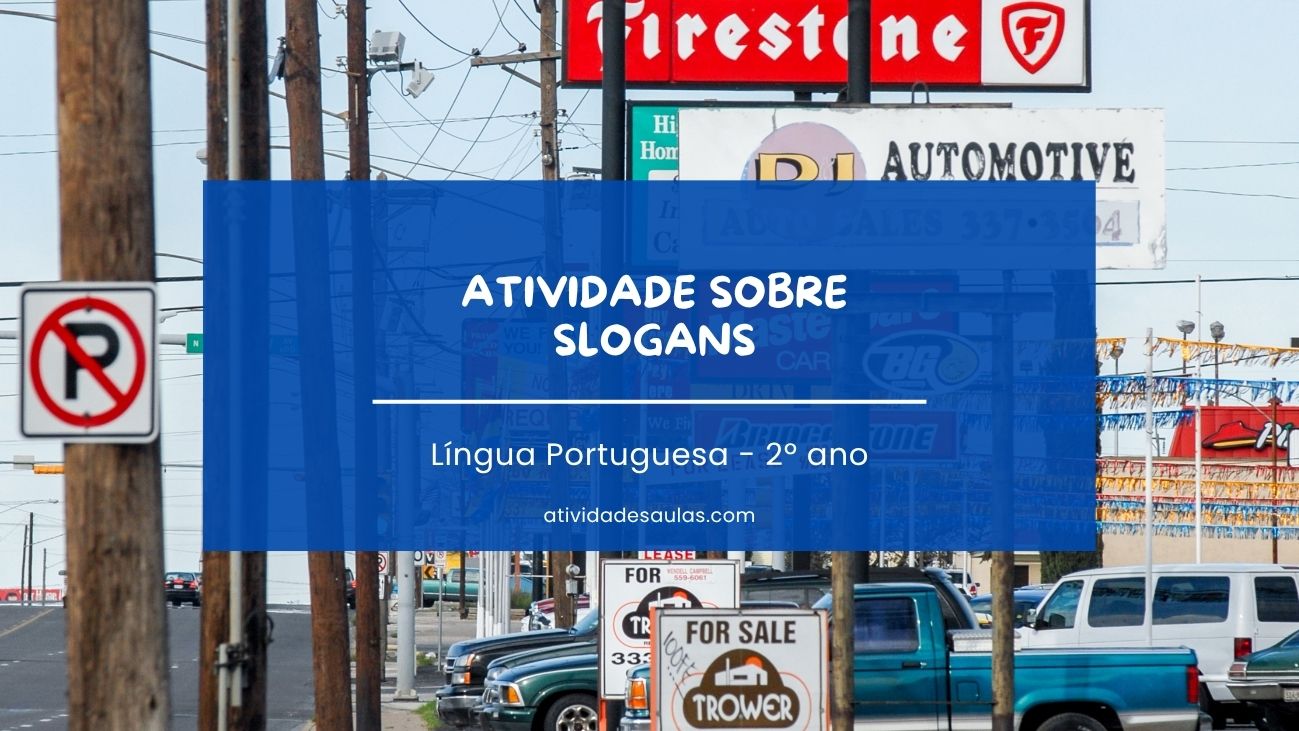 Atividade sobre slogans – 2º ano Atividade sobre slogans – 2º ano