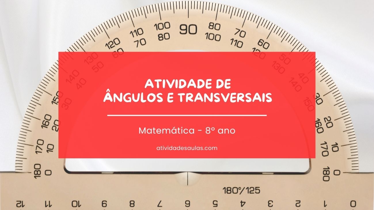 Atividade de ângulos e transversais – 9º ano – com gabarito (PDF) – EF09MA10 Atividade de ângulos e transversais – 9º ano – com gabarito (PDF) – EF09MA10