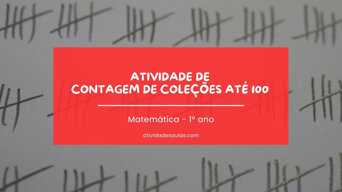 Atividade De Contagem De Colecoes Ate 100