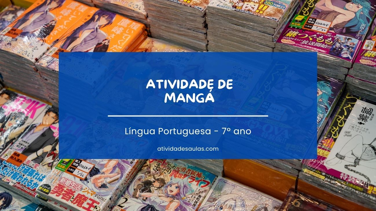 Atividade De Manga 7o Ano Com Gabarito PDF EF67LP28
