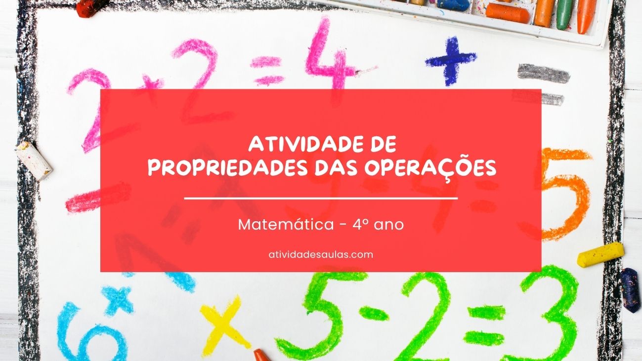 Atividade De Propriedades Das Operacoes 4o Ano Com Gabarito PDF EF04MA05