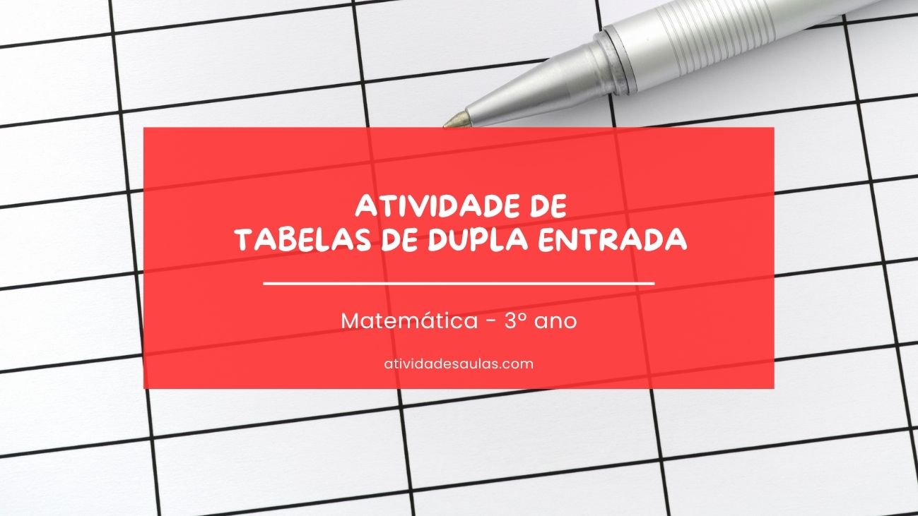 Atividade De Tabelas De Dupla Entrada 3o Ano Com Gabarito PDF EF03MA26 EF03MA27