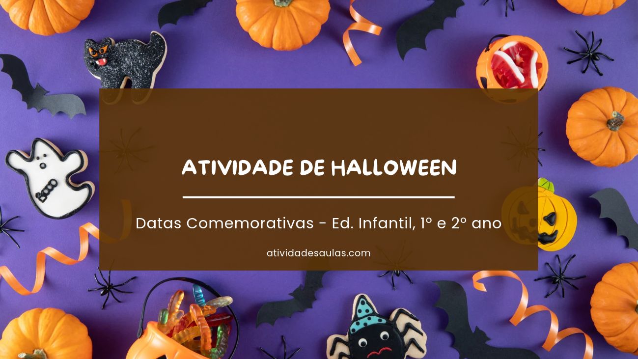 Atividade de Halloween – Educação Infantil, 1º e 2º ano – pronta para imprimir (PDF) (1)
