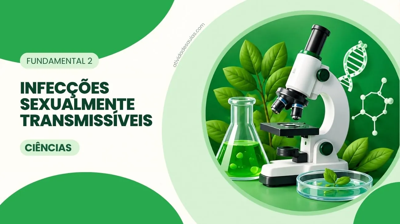 Atividade de Infecções Sexualmente Transmissíveis (ISTs) – 8º ano – com gabarito (PDF) – EF08CI10 (1) Atividade de Infecções Sexualmente Transmissíveis (ISTs) – 8º ano – com gabarito (PDF) – EF08CI10 (1)
