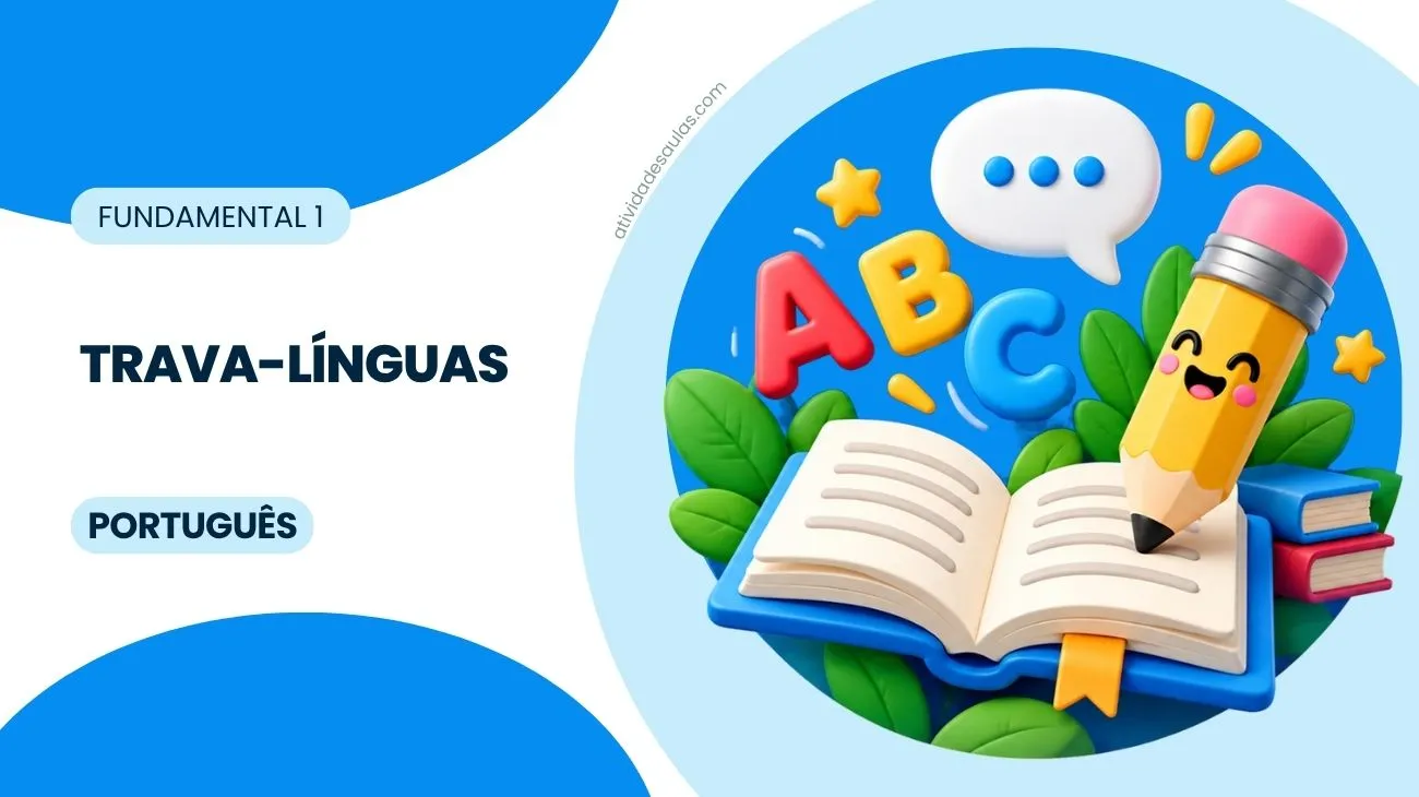 Atividade de trava-línguas – 1º ano – com gabarito (PDF) – EF01LP16, EF01LP18, EF01LP19 Atividade de trava-línguas – 1º ano – com gabarito (PDF) – EF01LP16, EF01LP18, EF01LP19