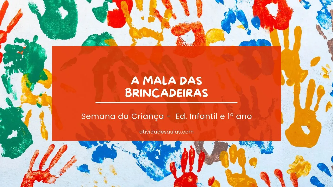 Atividade dia das Crianças_ a mala das brincadeiras – 1º ano – com gabarito (PDF)